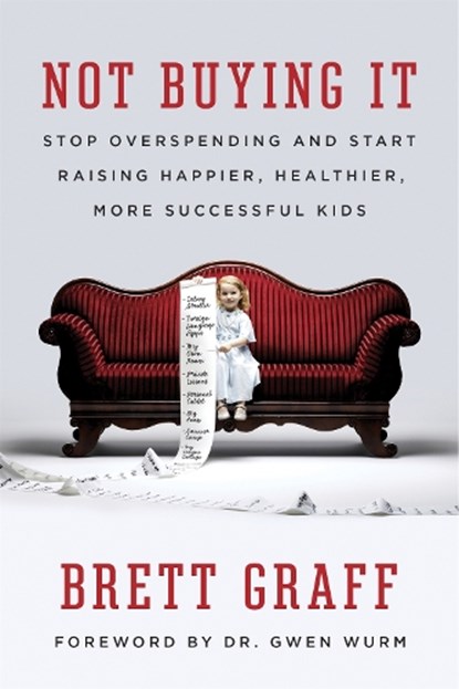 Not Buying It, Brett Graff - Paperback - 9781580055918