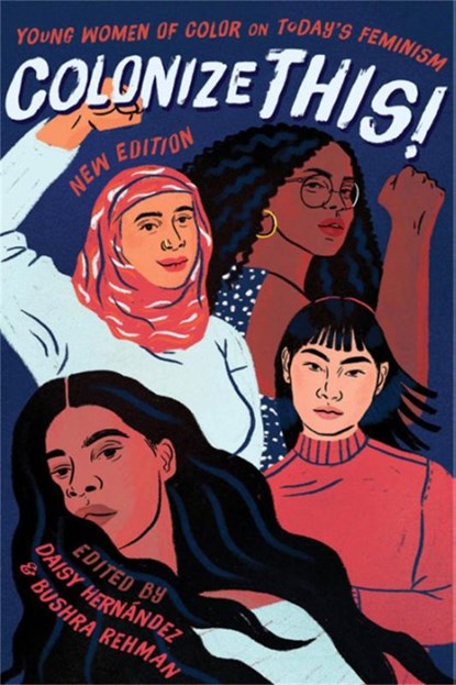 Colonize This!, Bushra Rehman ; Daisy Hernandez - Paperback - 9781580057769
