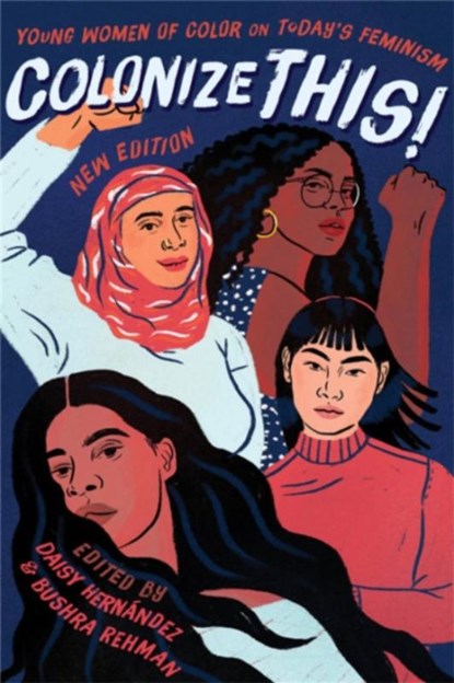 Colonize This!, Bushra Rehman ; Daisy Hernandez - Paperback - 9781580057769