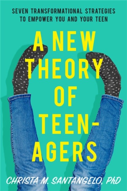 A New Theory of Teenagers, Christa Santangelo - Paperback - 9781580058322