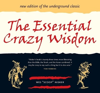 The Essential Crazy Wisdom, Wes Nisker - Paperback - 9781580083461