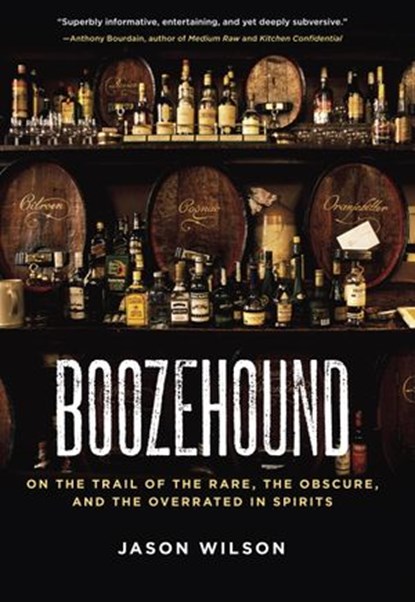 Boozehound, Jason Wilson - Ebook - 9781580086110