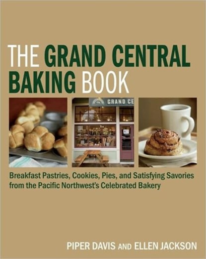 The Grand Central Baking Book, Piper Davis ; Ellen Jackson - Gebonden - 9781580089531