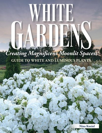 White Gardens, Nina Koziol - Paperback - 9781580115803
