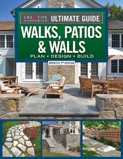Ultimate Guide to Walks, Patios & Walls, Updated 2nd Edition, Mark Wolfe - Paperback - 9781580115858