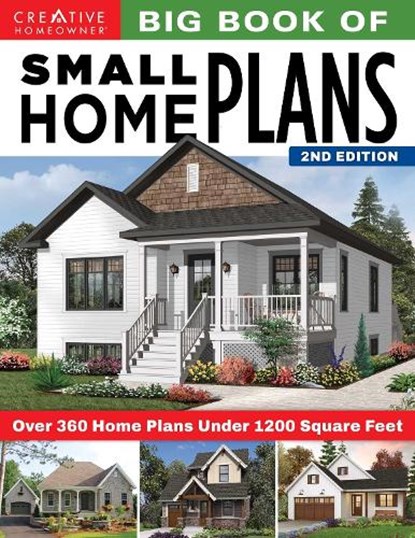 Big Book of Small Home Plans, 2nd Edition, Design America Inc. - Paperback - 9781580118699