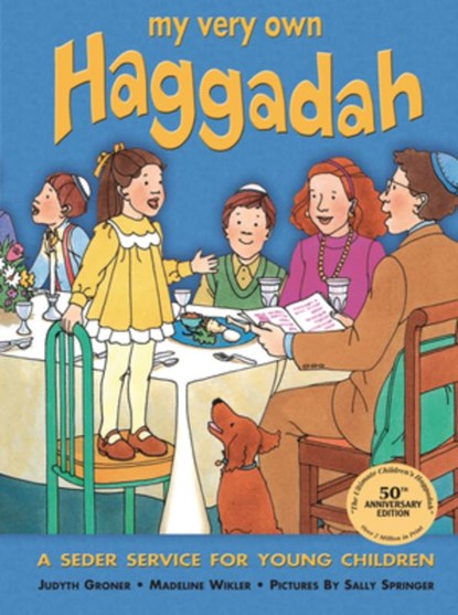 My Very Own Haggadah, Madeline Wikler ; Judyth Groner - Paperback - 9781580130233