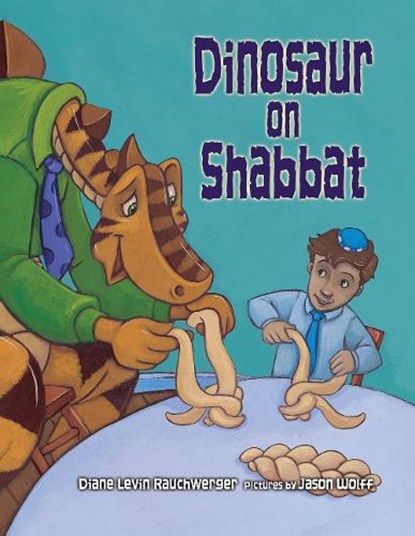 Dinosaur on Shabbat, Diane Levin Rauchwerger - Paperback - 9781580131636
