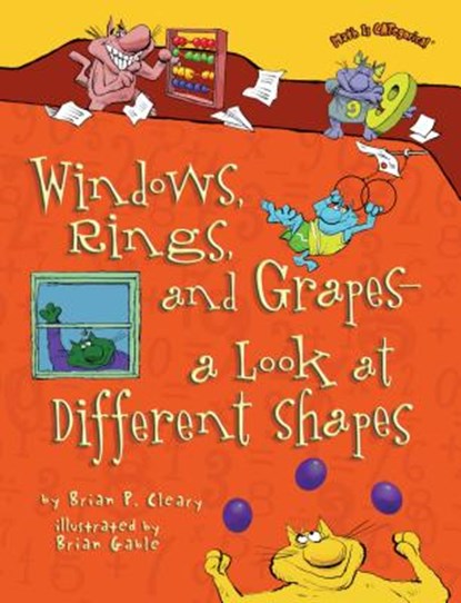 Windows, Rings, and Grapes - A Look at Different Shapes, Brian P. Cleary - Paperback - 9781580138468