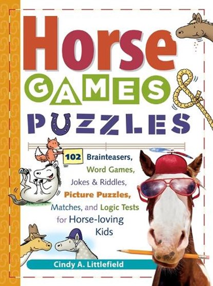 Horse Games & Puzzles, Cindy A. Littlefield - Paperback - 9781580175388