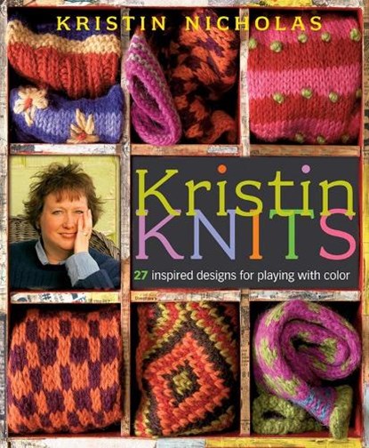 Kristin Knits, Kristin Nicholas - Gebonden - 9781580176781