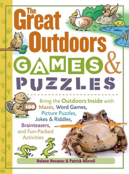 The Great Outdoors Games & Puzzles, Helene Hovanec ; Patrick Merrell - Paperback - 9781580176798