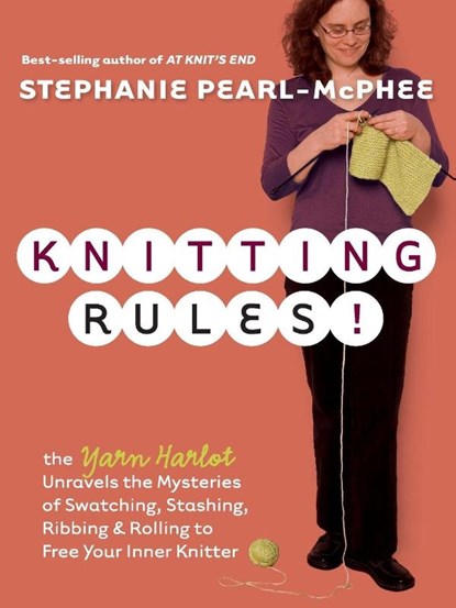 Knitting Rules!, Stephanie Pearl-McPhee - Paperback - 9781580178341