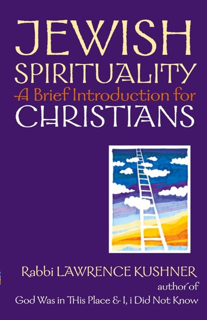 Jewish Spirituality, Rabbi Lawrence (Rabbi Lawrence Kushner) Kushner - Paperback - 9781580231503