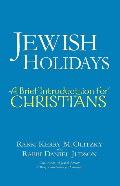 Jewish Holidays, Kerry M. Olitzky ; Daniel Judson - Paperback - 9781580233026