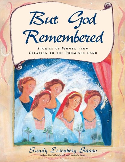 But God Remembered, Sandy Eisenberg Sasso ; Bethanne Andersen - Paperback - 9781580233729