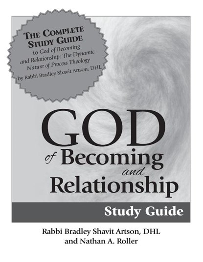 God of Becoming & Relationship Study Guide, Rabbi Bradley Shavit Artson ; Nathan A. Roller - Paperback - 9781580238250