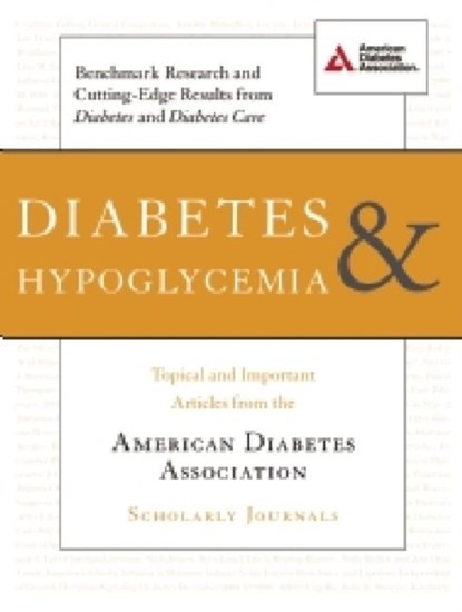 Diabetes and Hypoglycemia, American Diabetes Association - Paperback - 9781580404648