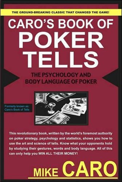 Caro's Book of Poker Tells, CARO,  Mike - Paperback - 9781580420822