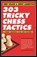 303 Tricky Chess Tactics: Volume 1, WILSON,  Fred - Paperback - 9781580423489