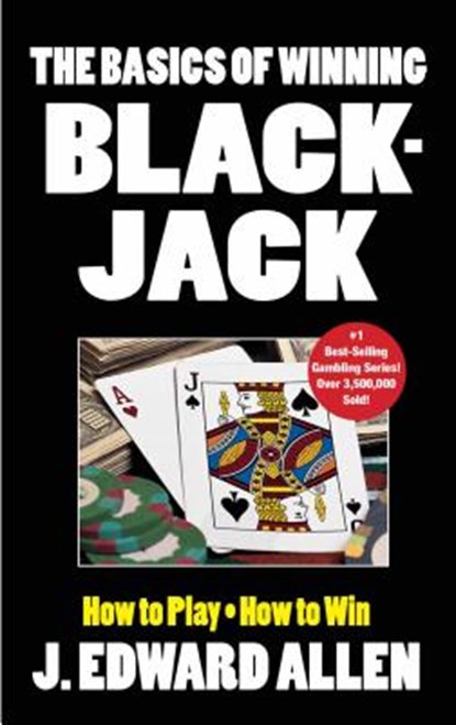 The Basics of Winning Blackjack, J. Edward Allen - Paperback - 9781580423717