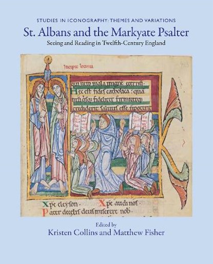 St. Albans and the Markyate Psalter, Kristen Collins ; Matthew Fisher - Gebonden - 9781580442589