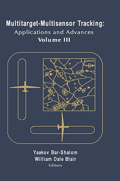 Multitarget-multisensor Tracking, Yaakov Bar-Shalom ; William Dale Blair - Gebonden - 9781580530910