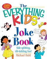 Everything Kids' Joke Book - Michael S. Dahl - 9781580626866