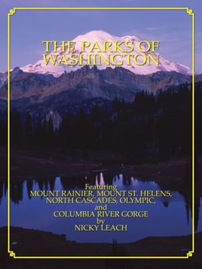 The Parks of Washington, Nicky Leach - Ebook - 9781580711128