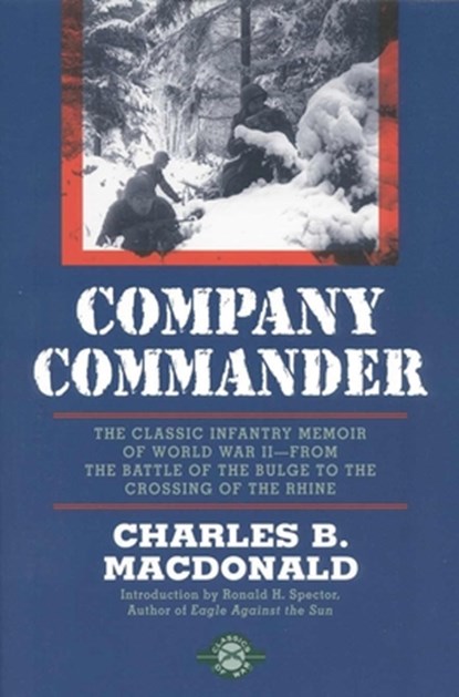 Company Commander, Charles B MacDonald - Paperback - 9781580800389