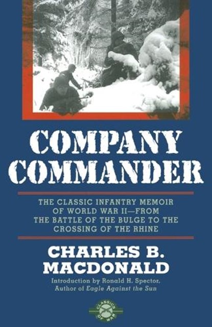 Company Commander, Charles B MacDonald - Paperback - 9781580800389