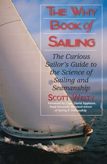Why Book Of Sailing, Scott Welty - Ebook - 9781580805131