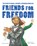 Friends for Freedom, Suzanne Slade - Paperback - 9781580895699