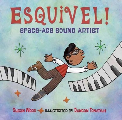Esquivel!, Susan Wood - Paperback - 9781580896740