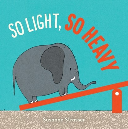 So Light, So Heavy, Susanne Strasser - Gebonden - 9781580898492