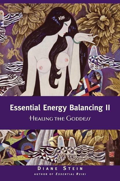 Essential Energy Balancing II, Diane Stein - Paperback - 9781580911542