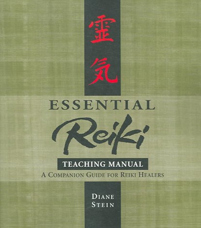 Essential Reiki Teaching Manual, Diane Stein - Paperback - 9781580911818
