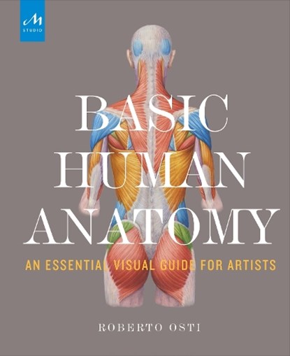 Basic Human Anatomy, Roberto Osti ; Peter Drake - Gebonden - 9781580934381