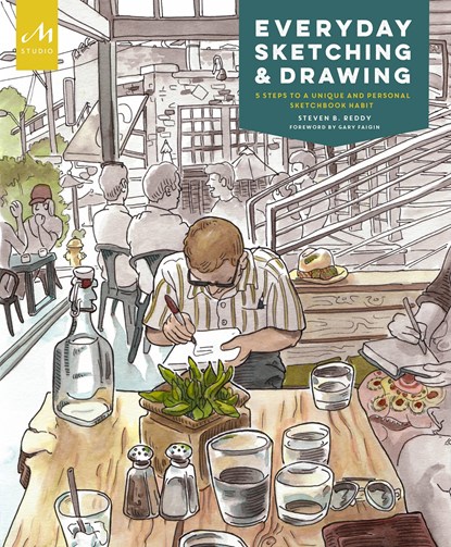 Everyday Sketching and Drawing, Steven B. Reddy - Paperback - 9781580935050