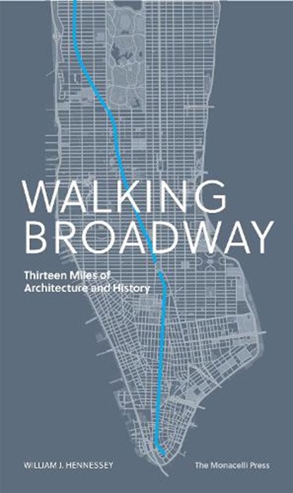 Walking Broadway, William Hennessey - Paperback - 9781580935357