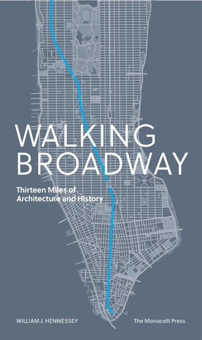 Walking Broadway, William Hennessey - Paperback - 9781580935357