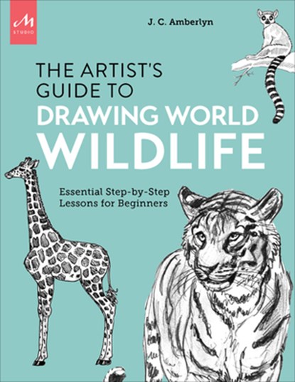 Artist's Guide to Drawing World Wildlife, J.C. Amberlyn - Paperback - 9781580935630
