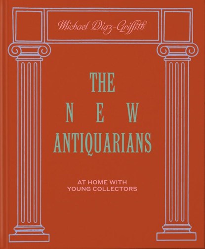 The New Antiquarians, Michael Diaz-Griffith - Gebonden - 9781580935906