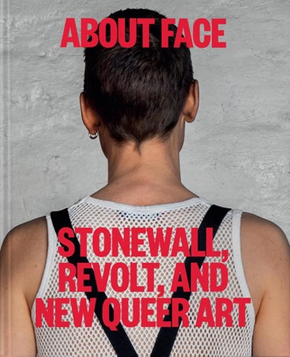 About Face, Jonathan D. Katz ; Amelia Jones ; Joshua Chambers-Letson ; Dagmawi Woubshet - Gebonden Gebonden - 9781580936286