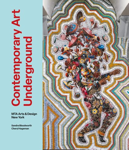 Contemporary Art Underground, Sandra Bloodworth ; Cheryl Hageman ; Hilarie M. Sheets - Gebonden - 9781580936422