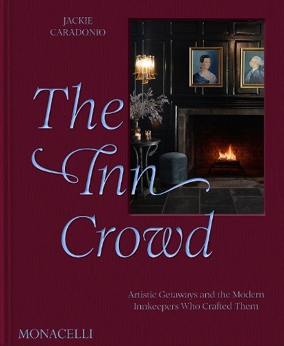 The Inn Crowd, Jackie Caradonio ; Bobbi Brown ; Steven Plofker - Gebonden - 9781580936965
