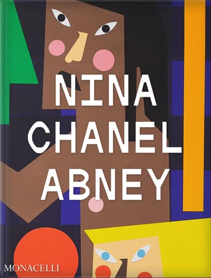 Nina Chanel Abney, Richard J. Powell ; Thelma Golden ; Jazmine Hughes ; Jeffrey Deitch - Gebonden - 9781580937009