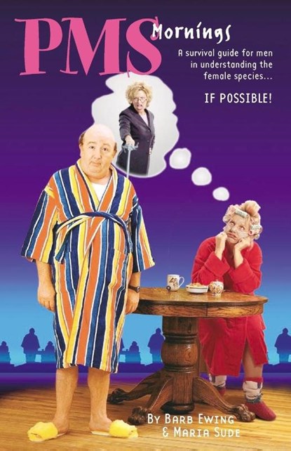 PMS Mornings, Barb Ewing ; Maria Sude - Paperback - 9781581126280