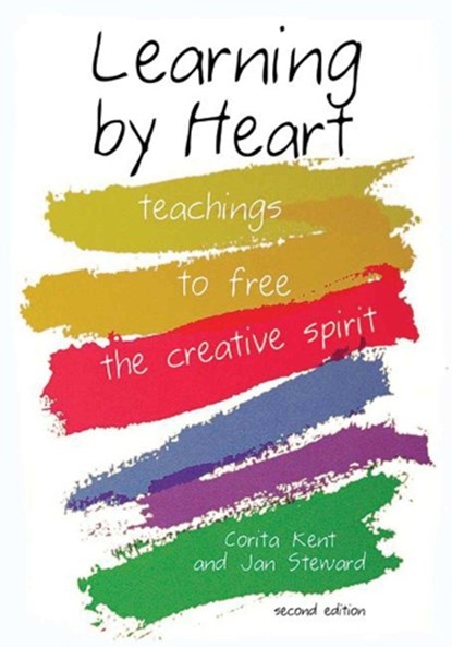 Learning by Heart: Teachings to Free the Creative Spirit, Corita Kent - Paperback - 9781581156478