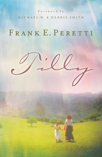 Tilly, Frank E. Peretti - Paperback - 9781581345605